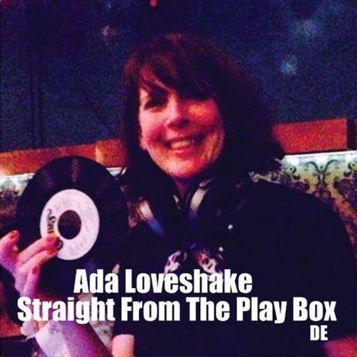 Ada Loveshake - Straight From The Play Box