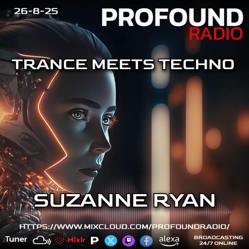 " FACE THE FIRE"  PROFOUND RADIO STATION TRANCE MEET TECHNO SESSION 8/26/2025 SET# 48