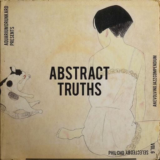 Abstract Truths: An Evolving Jazz Compendium – Volume Six (Fusion)