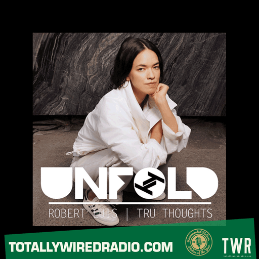 Tru Thoughts Presents Unfold w/ Robert Luis ~ 29.03.26