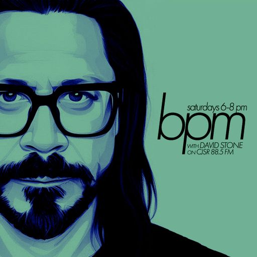 BPM with David Stone on CJSR 88.5 FM : May 6, 2023