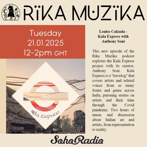 Rika Muzika - Louise Calzada - Kala Express with Anthony Soni (21/01/2025)