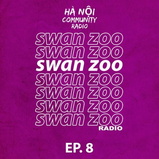 Swan Zoo w/ Joff Cruz Ep 08 02.04.22