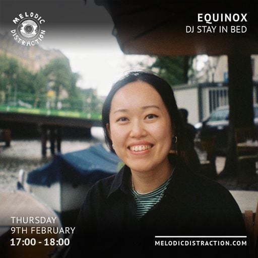 Equinox with DJ Stay In Bed (February '23)