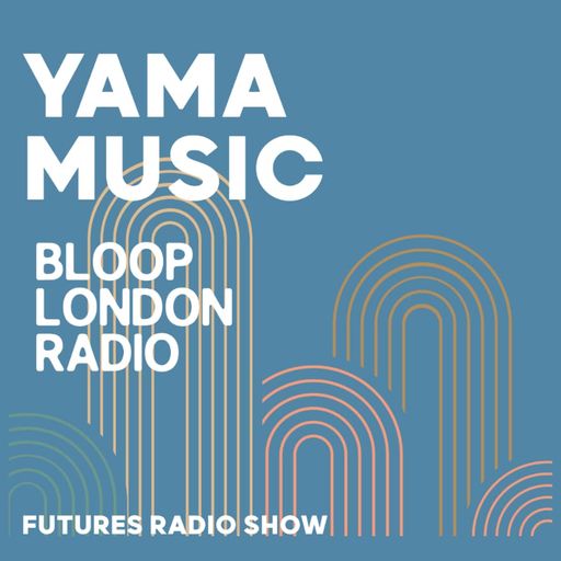 Yama Music Futures Radio Showcase - 19.02.25