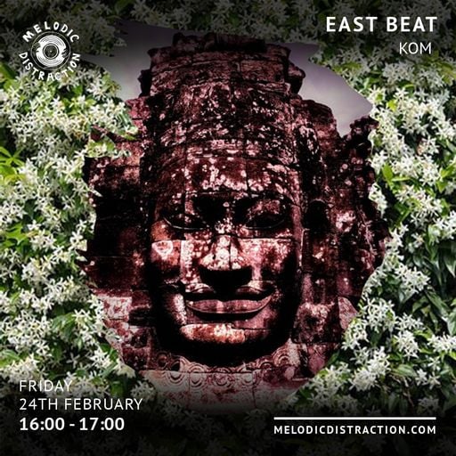 East Beat with Kom (February '23)