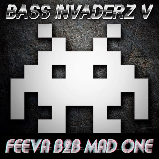 BASS INVADERS V - Feeva B2B Mad One