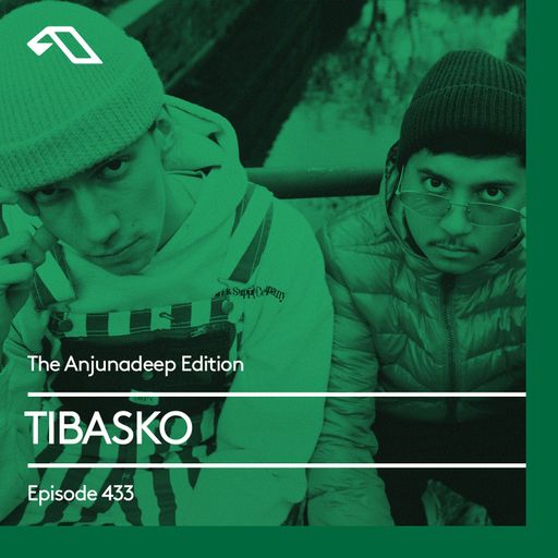The Anjunadeep Edition 433 with TIBASKO