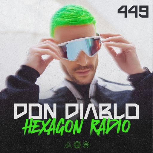 Don Diablo Hexagon Radio Episode 449