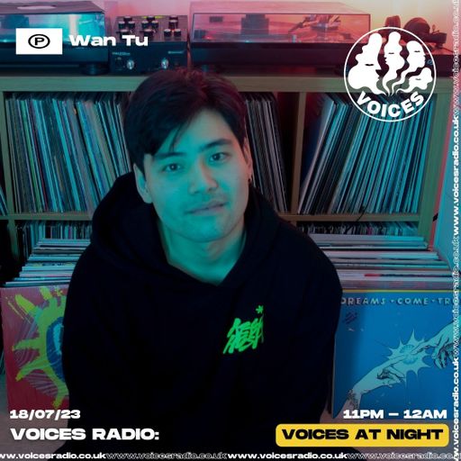 WanTu - 18/07/23 - Voices Radio