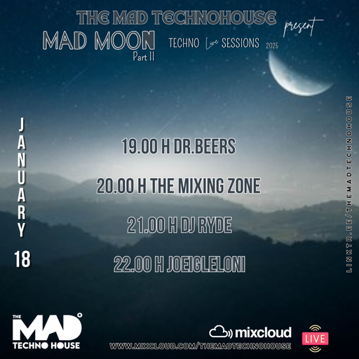 DR BEERS / MAD MOON TECHNO SESSIONS PART II 18.01.25 .