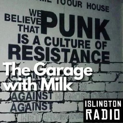 Milk: The Garage Radio Show 17.04.26: The Best in New: Punk | Post-Punk | Indie | Alternative