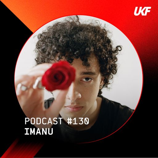 UKF Podcast #130 - IMANU