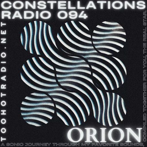 Constellations Radio 094