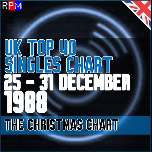 UK TOP 40 : 25-31 DECEMBER 1988 *THE CHRISTMAS CHART*