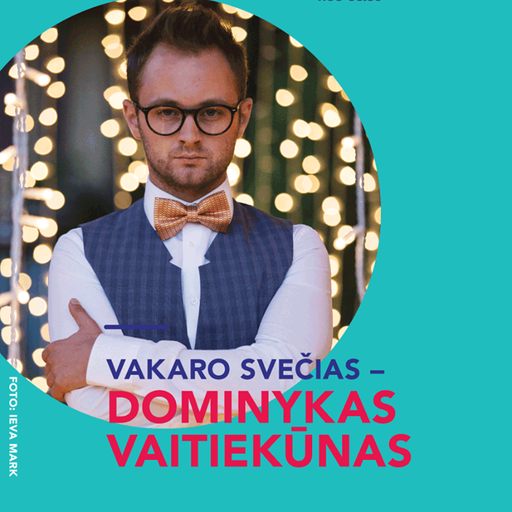 KUFA Vasaros terasa | Dominykas Vaitiekūnas