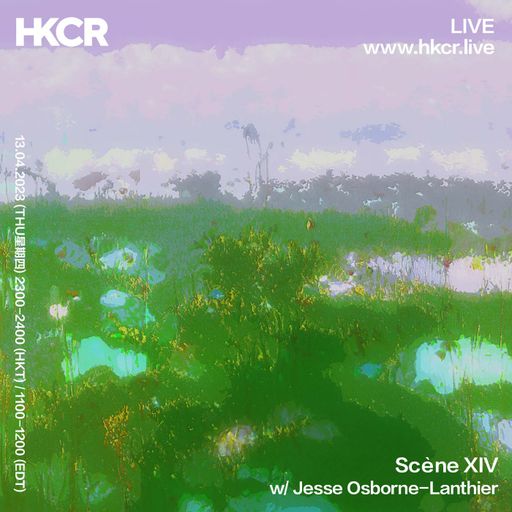 Scène XIV w/ Jesse Osborne-Lanthier - 13/04/2023