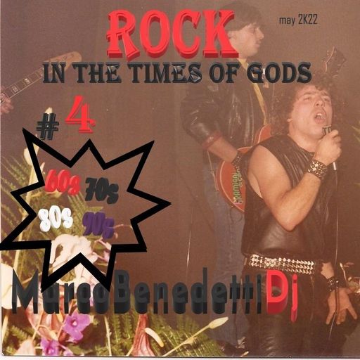 Rock In The Times of Gods # 4