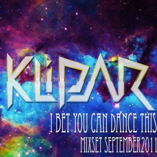 KLIPAR - I BET YOU CAN DANCE THIS