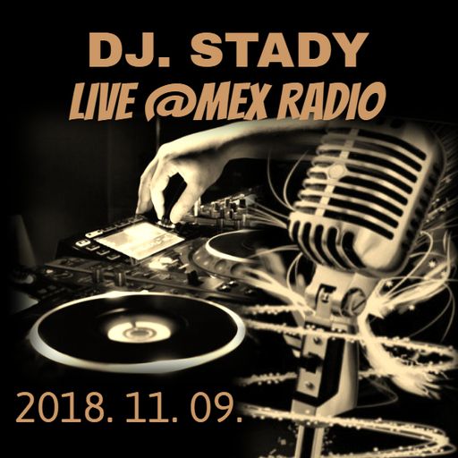 Live @ Mex Radio 2018-11-09