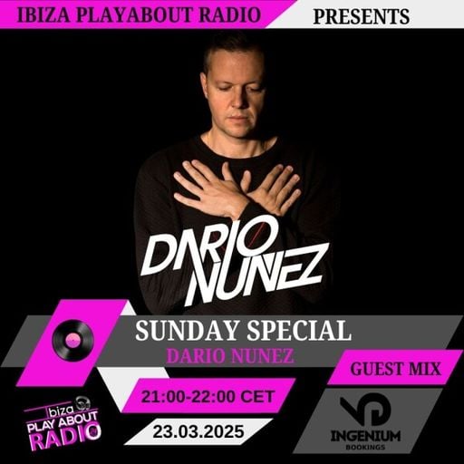 Dario Nunez - Sunday Special Guest Mix