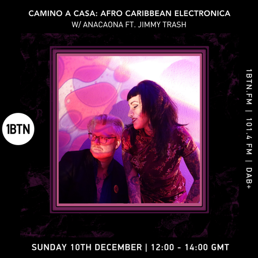 Camino A Casa w/ Anacaona Ft Jimmy Trash - 10.12.23
