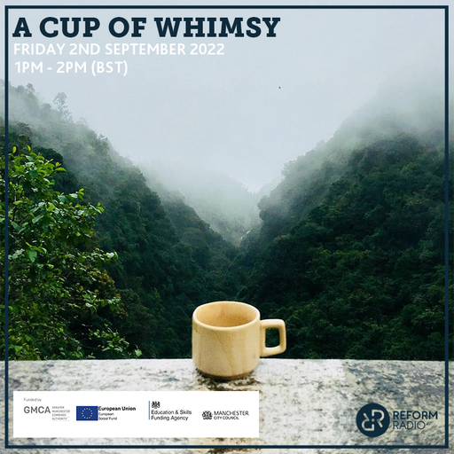 A Cup Of Whimsy 2nd September 2022