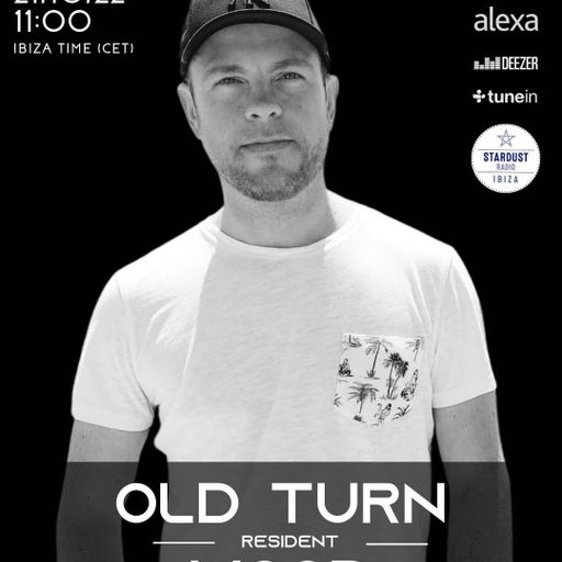 Old Turn Wood	Ibiza Stardust Radio Mix 21/10/2022