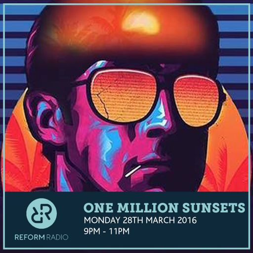One Million Sunsets 28th March 2016