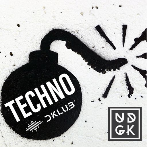 DKLUB - TECHNO BOMB | DKLUB | #006 (UDGK: 05/01/2022)