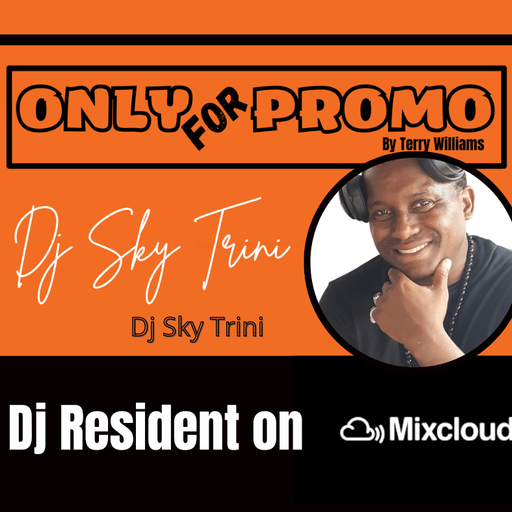 Dj Sky Trini #001 / Dj Resident OnlyForPromo on Mixcloud