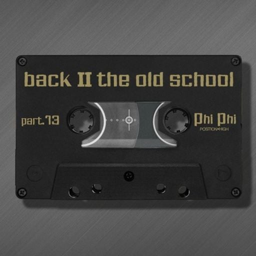 Phi-Phi - Back II The Old School Vol. 13