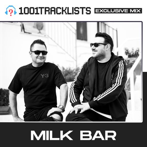 Milk Bar - 1001Tracklists Exclusive Mix