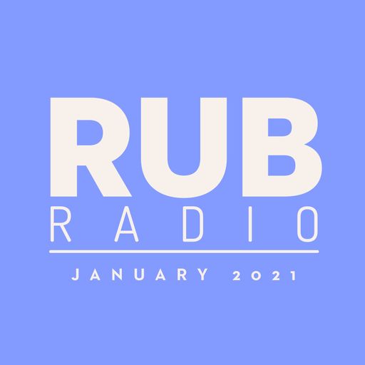 Rub Radio (January 2021)