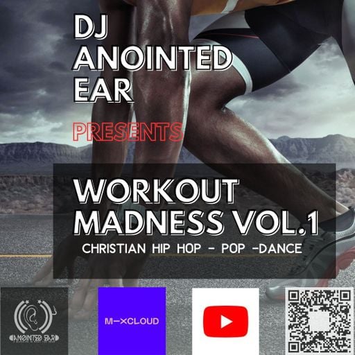 DJ Anointed Ear "Workout Madness VOL. 1"