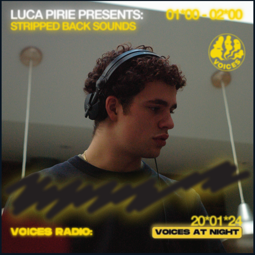 Luca Pirie presents Stripped Back Sounds - 20/01/23 - Voices Radio