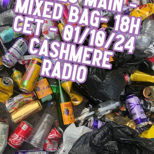 Cashmere Guest Mixes James Main - Mixed Bag 01.10.2024