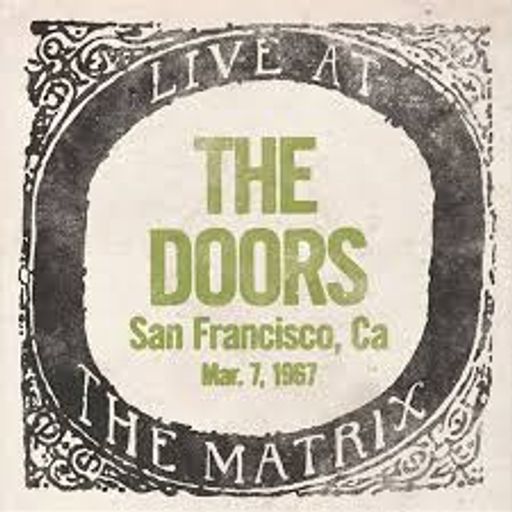 Live Archive Show #129 (Live from The Matrix in San Francisco 1965-72)