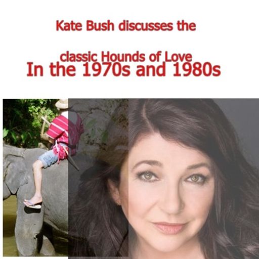Hounds of Love at 35 A Kate Bush Special