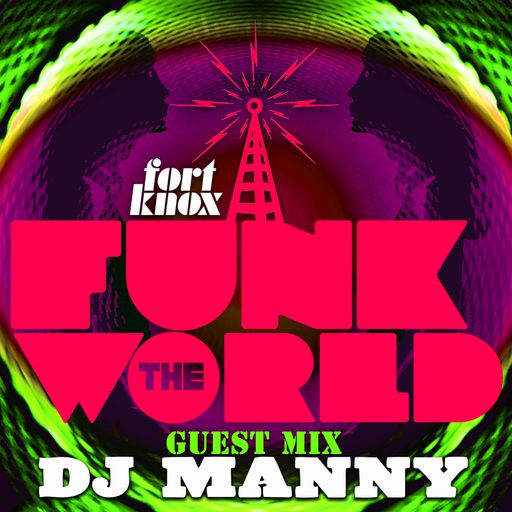 DJ Manny presents Funk The World 37