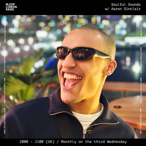 Soulful Sounds w/ Aaron Sinclair - 17.07.24