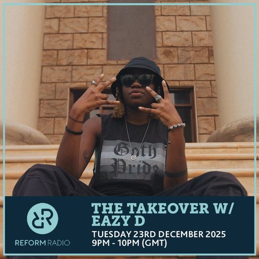 The Takeover w/ Eazy D 23rd December 2025