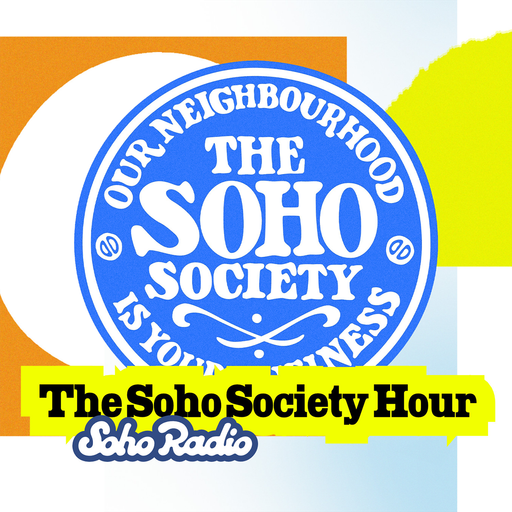 The Soho Society Hour (21/11/2025)