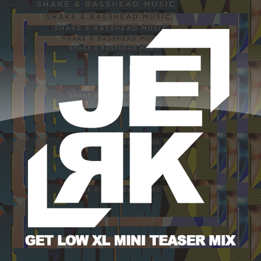 somejerk - GET LOW XL DNB teaser mix 