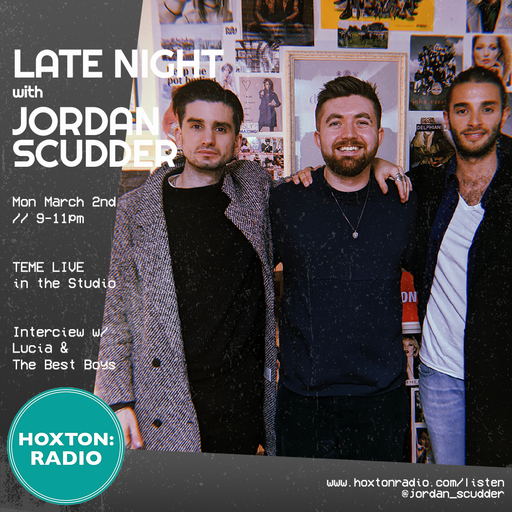 Late Night with Jordan Scudder: March 2nd 2020