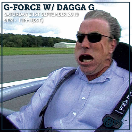 G-Force w/ Dagga G & Ell Dem 21st September 2019