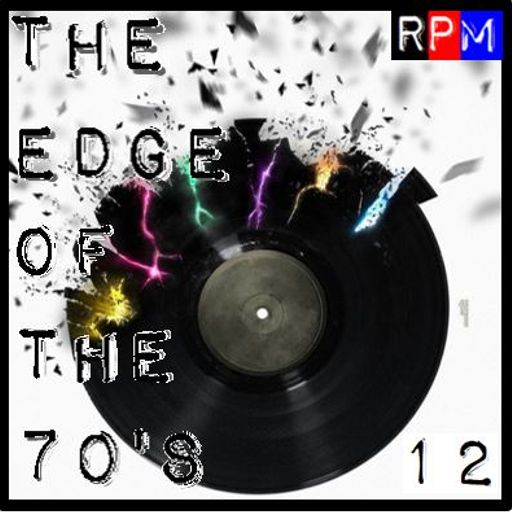 THE EDGE OF THE 70'S : 12