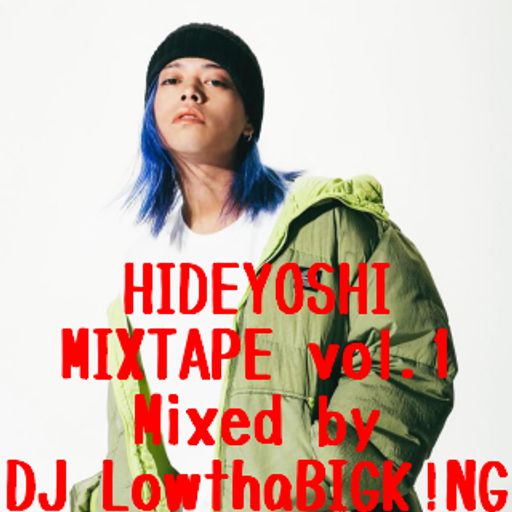 HIDEYOSHI MIXTAPE vol.1
