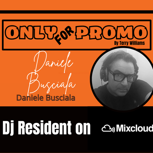Daniele Busciala #002 / Dj Resident OnlyForPromo on Mixcloud