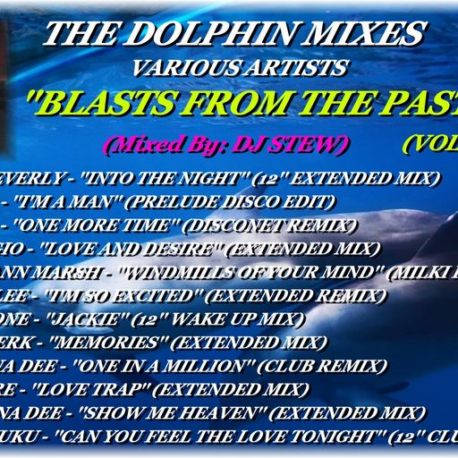 THE DOLPHIN MIXES - VARIOUS ARTISTS - ''BLASTS FROM THE PAST'' (VOLUME 8 )